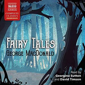 Fairy Tales by George MacDonald