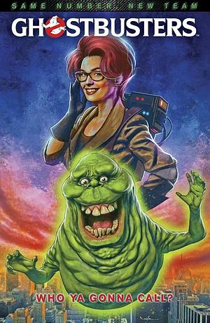 Ghostbusters: Who Ya Gonna Call? by Erik Burnham, Dan Schoening