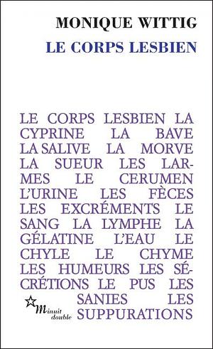 Le corps lesbien by Monique Wittig