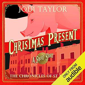 Christmas Present by Jodi Taylor