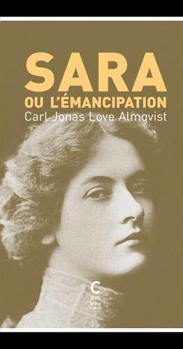 Sara ou l'émancipation by Carl Jonas Love Almqvist