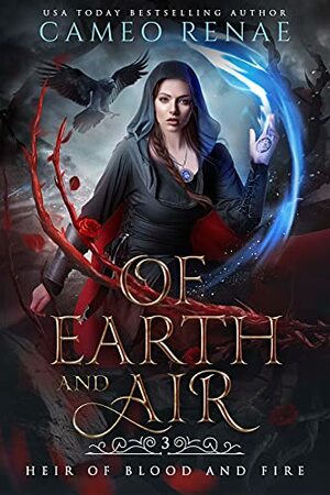 Of Earth and Air by Cameo Renae