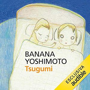 Goodbye Tsugumi by Banana Yoshimoto