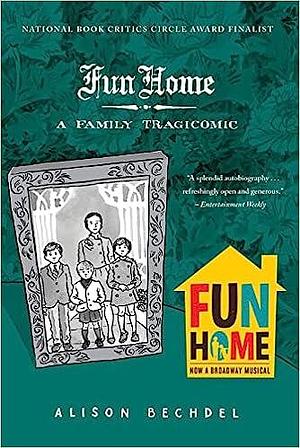 Fun House a Family Tragicomic 1ST Edition by Alison Bechdel, Alison Bechdel