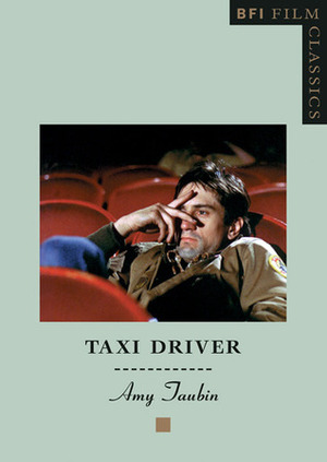 Taxi Driver by Amy Taubin