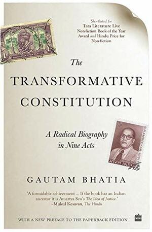 Transformative Constitution by Gautam Bhatia