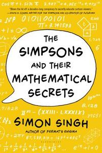 The Simpsons and Their Mathematical Secrets by Simon Singh