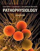 Pathophysiology by Lee Ellen Copstead