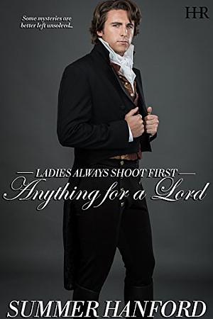 Anything for a Lord by Summer Hanford