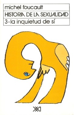 Historia de la sexualidad 3. La inquietud de sí by Michel Foucaut, Tomás Segovia, Michel Foucault