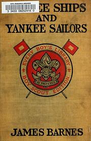 Yankee Ships and Yankee Sailors - Tales of 1812 by James Barnes