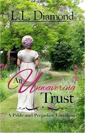 An Unwavering Trust by L.L. Diamond