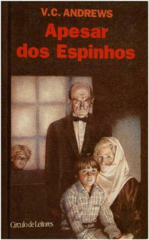 Apesar dos Espinhos by V.C. Andrews