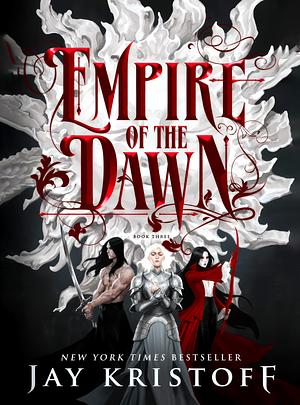 Empire of the Dawn by Jay Kristoff