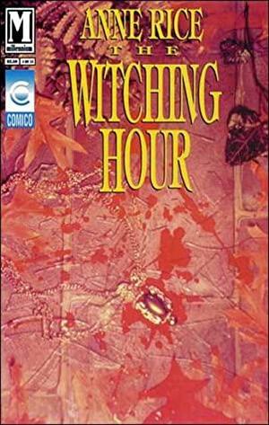 Anne Rice's The Witching Hour #4 by Anne Rice, Scott Rockwell, Terry Collins, Paul Davis