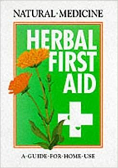 Natural Medicine: Herbal First Aid by Andrew Chevallier