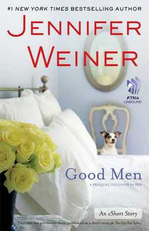 Good Men by Jennifer Weiner