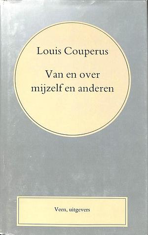 Van en over mijzelf en anderen by Louis Couperus