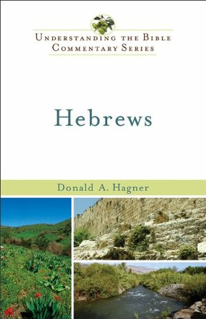 Hebrews by Donald A. Hagner
