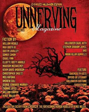 Unnerving Magazine: Extended Halloween Edition by Dustin Lavalley, Somer Canon, Max Booth III