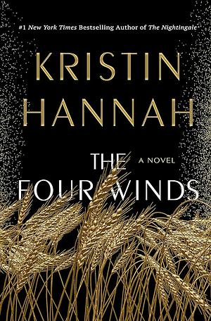 The Four Winds by Kristin Hannah