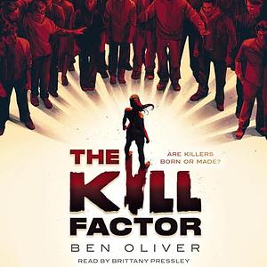 The Kill Factor by Ben Oliver