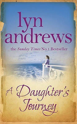 A Daughter's Journey by Lyn Andrews
