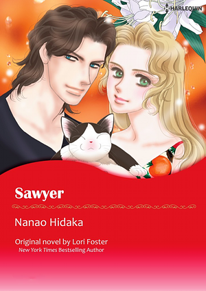 SAWYER: Harlequin comics by Nanao Hidaka, Lori Foster