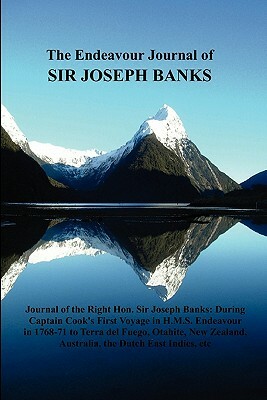 The Endeavour Journal of Sir Joseph Banks by Joseph Banks