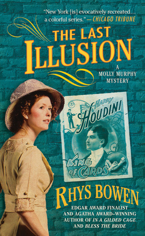 The Last Illusion: A Molly Murphy Mystery by Rhys Bowen
