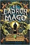 El Ladron Mago by Sarah Prineas
