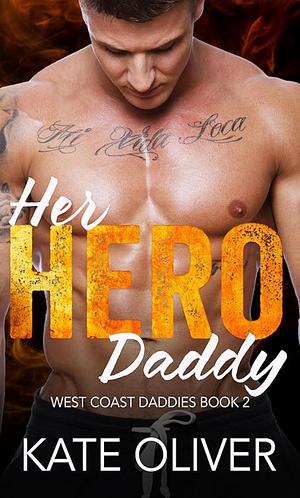 Her Hero Daddy by Kate Oliver