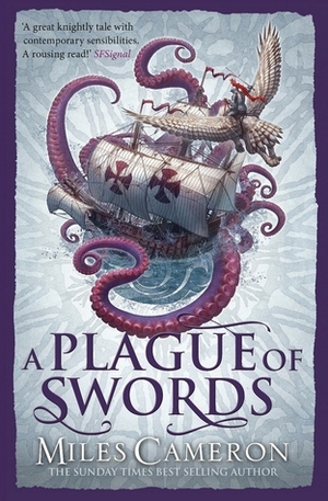 A Plague of Swords by Miles Cameron