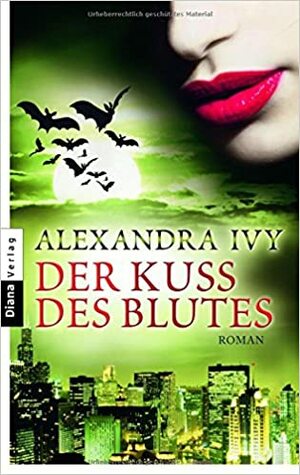 Der Kuss des Blutes by Alexandra Ivy, Jutta Swietlinski