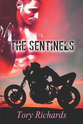 The Sentinels by Tory Richards