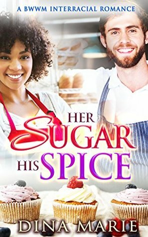 Her Sugar His Spice by Gallery Stories Publishing, Dina Marie