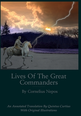 Lives of the Great Commanders by Quintus Curtius