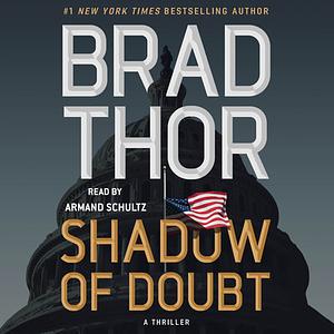 Shadow of Doubt by Brad Thor