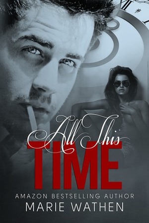 All This Time by Marie Wathen