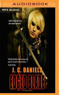 Edged Blade by J.C. Daniels