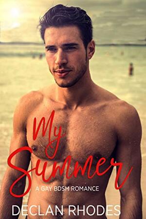 My Summer by Declan Rhodes