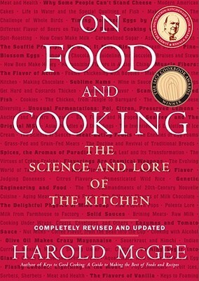 On Food And Cooking by Harold McGee