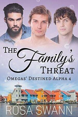 The Family's Threat by Rosa Swann