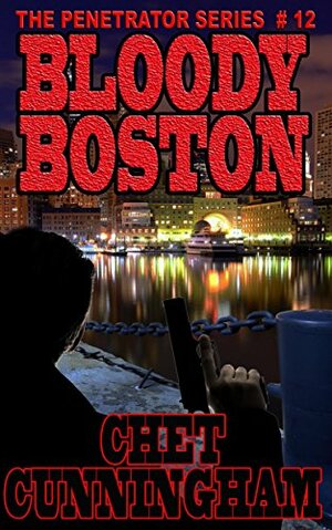 Bloody Boston by Chet Cunningham, Lionel Derrick