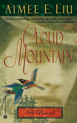 Cloud Mountain by Aimee E. Liu