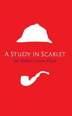 A Study in Scarlet by Arthur Conan Doyle