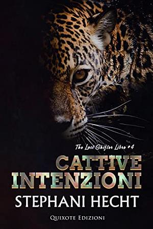 Cattive intenzioni by Stephani Hecht