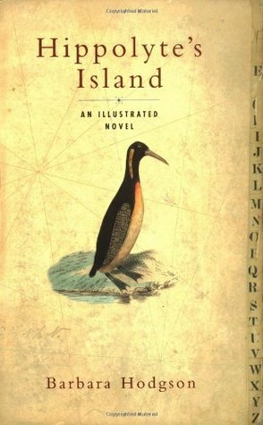 Hippolyte's Island: An Illustrated Novel by Barbara Hodgson