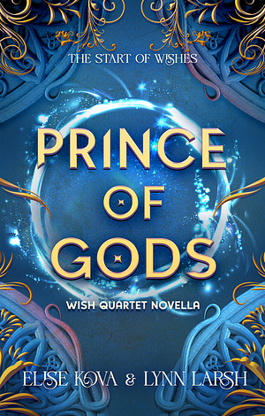 Prince of Gods by Lynn Larsh, Elise Kova