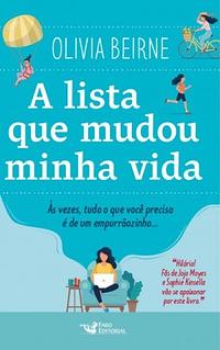 A Lista que Mudou Minha Vida by Olivia Beirne, Olivia Beirne